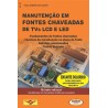 Manutenção em Fontes Chaveadas de TVs LCD e LED