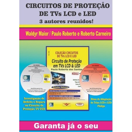 Coleção Circuitos de TVs LCD e LED -  Circuito de Proteção em TVs LCD & LED -  Módulo 01