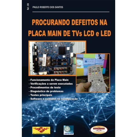 Procurando Defeitos na Placa Main de TVs LCD e LED