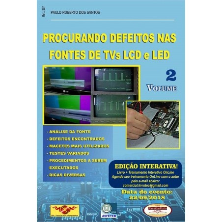 Livro + Treinamento Interativo OnLine sobre Fontes TVs LVD e LED.