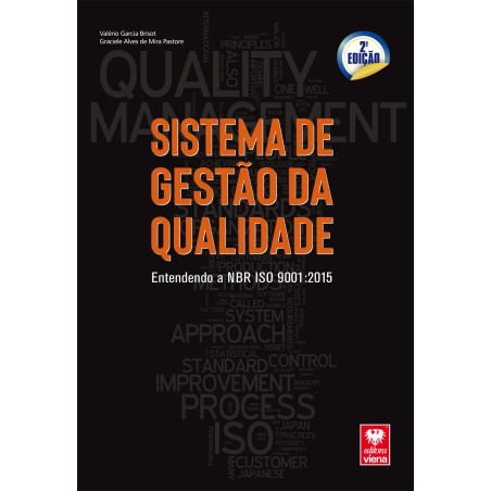  Implementação de um sistema da qualidade em empresas. base ISO 9001