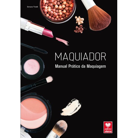 Técnicas para maquiar, ferramentas e produtos utilizados  