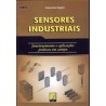  Sensores industriais : funcionamento e aplicações práticas em campo