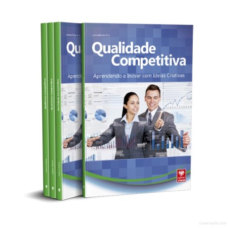 Qualidade Competitiva.Aprendendo a Inovar com Ideias Criativas.