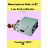 Funcionamento e  técnicas  consertos usadas  fontes computadores PC. 