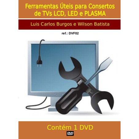 Técnicas para usar ferramentas  no conserto TVs LCD, LED e plasma. 