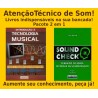 O básico de som,sistema de sonorização e produção musical