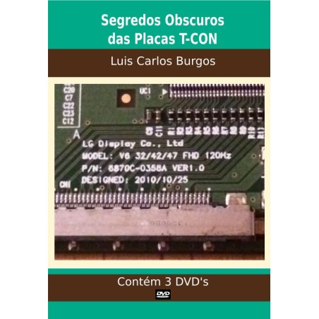  Técnicas detalhadas para reparo em placas T-Con TVs LCD.