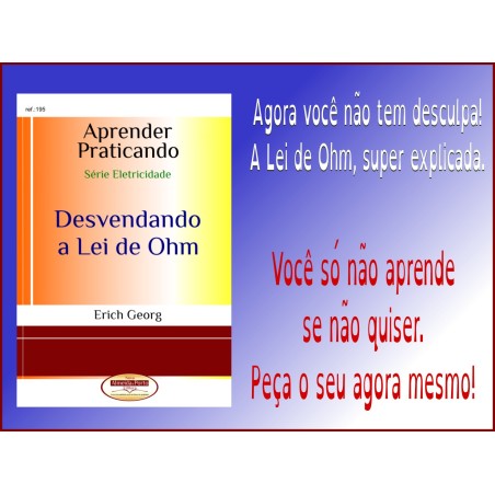 Um guia teórico e prático para Lei de Ohm