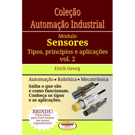Coleção Automação Industrial - Módulo Sensores - Volume 02