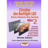 Coleção Circuitos de TVs LCD e LED - Circuitos dos Backlight LED - Módulo 02