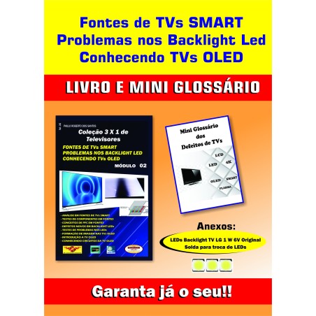 O livro aborda fontes de TVs Smart,Backlight LED e TVs OLED