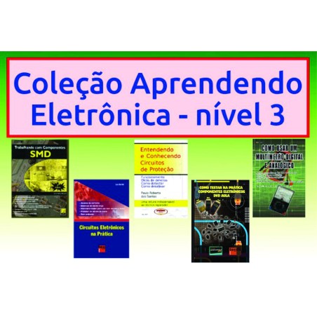 Coleção composta em módulos para iniciantes em eletrônica básica