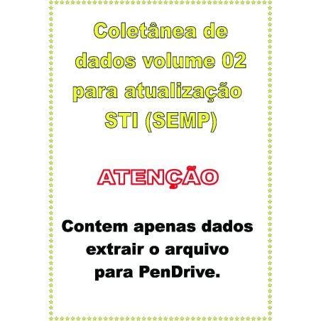 DVD  Coletânea de Dados Atualização STI(SEMP) Vol.02