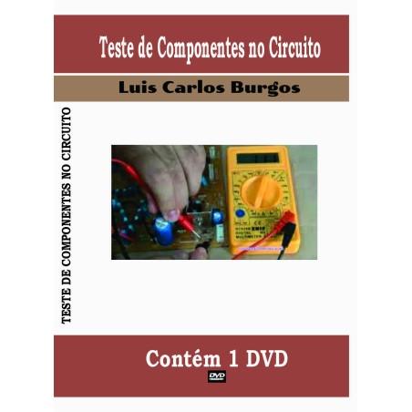 Curso em DVD aula Teste de Componentes no Circuito.Prof. Burgos