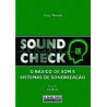 Livro Sound Check  “ O Básico de  Som e Sistemas  de Sonorização”