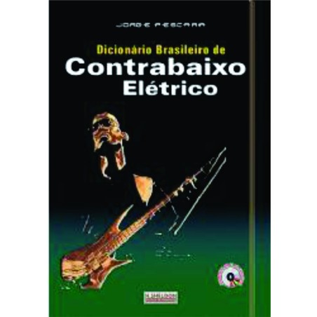 Livro Dicionário Brasileiro de Contrabaixo Elétrico