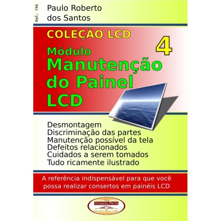 Coleção LCD - Manutenção do Painel LCD - Módulo 04